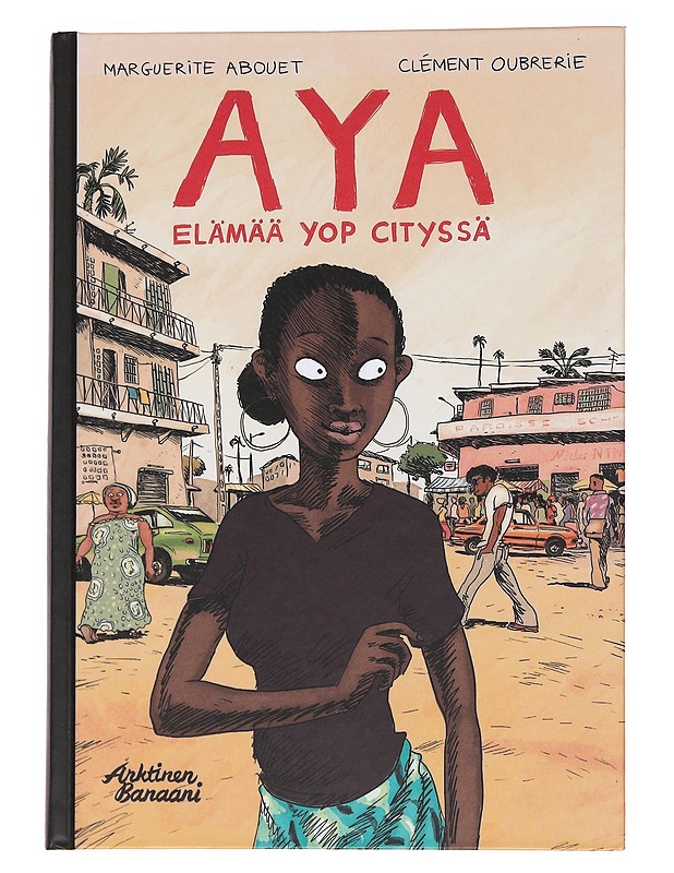 Aya: elämää Yop Cityssä - Abouet, Marguerite - Sarjakuvat - 10105573706 - 0