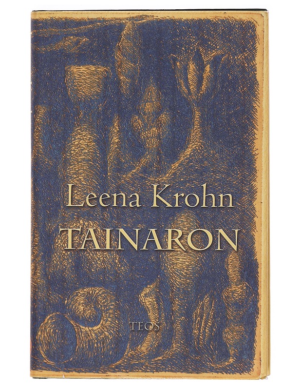 Tainaron: postia toisesta kaupungista - Krohn, Leena - Fantasia- ja scifi - 10105573774 - 0