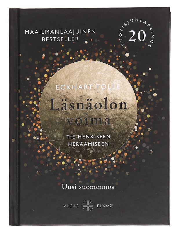Läsnäolon voima : tie henkiseen heräämiseen - Tolle, Eckhart - Tietokirjat ja oppaat - 10105573800 - 0