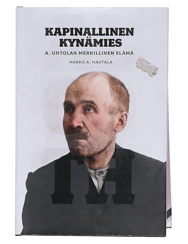 Algoth: Kapinallinen kynämies A. untolan merkillinen elämä - Marko A. Hautala - Elämäkerrat ja muistelmat - 10105573828 - 0