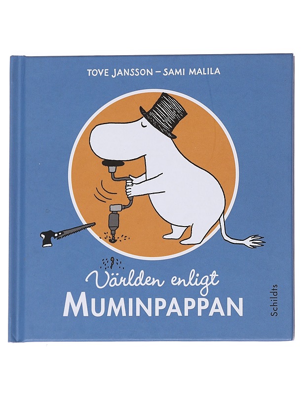 Världen enligt Muminpappan - Jansson, Tove - Lastenkirjat - 10105573875 - 0