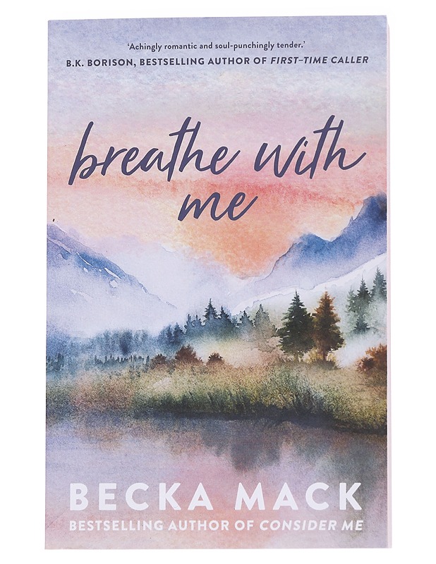 Breathe with me - Becka Mack - Romaanit ja novellit - 10105573879 - 0