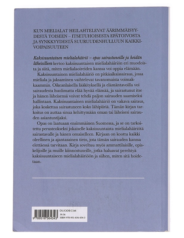 Kaksisuuntainen mielialahäiriö : opas sairastuneille ja heidän omaisilleen - Aer, Juhani - Tietokirjat ja oppaat - 10105573882 - 1