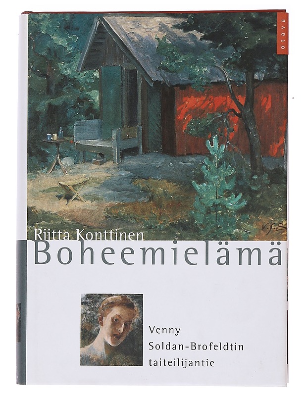 Boheemielämä: Venny Soldan-Brofeldtin taiteilijantie - Riitta Konttinen - Elämäkerrat ja muistelmat - 10105573888 - 0