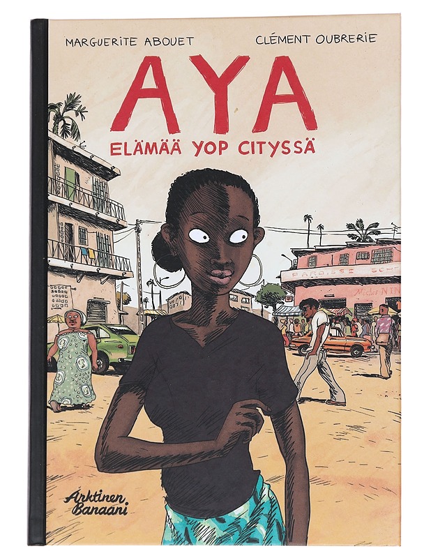 Aya / elämää Yop Cityssä - Abouet, Marguerite - Sarjakuvat - 10105573890 - 0