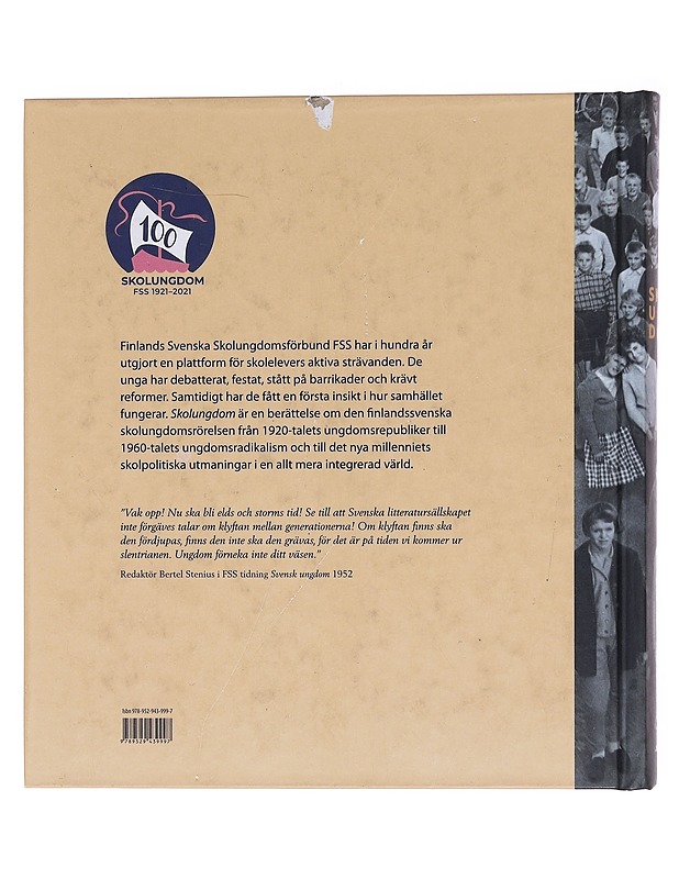 Skolungdom: Finlands svenska skolungdomsförbund FSS 1921-2921 - Aapo Roselius - Historiakirjat - 10105573895 - 1
