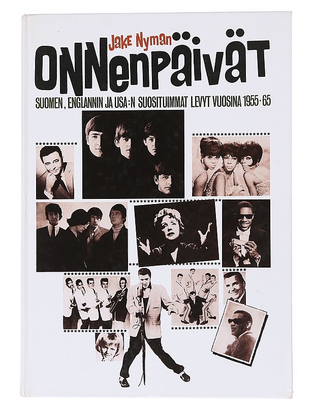 Onnenpäivät : suomen, engl. ja usa:n...levyt 1955- - Nyman, Jake - Elämäkerrat ja muistelmat - 10105573937 - 0