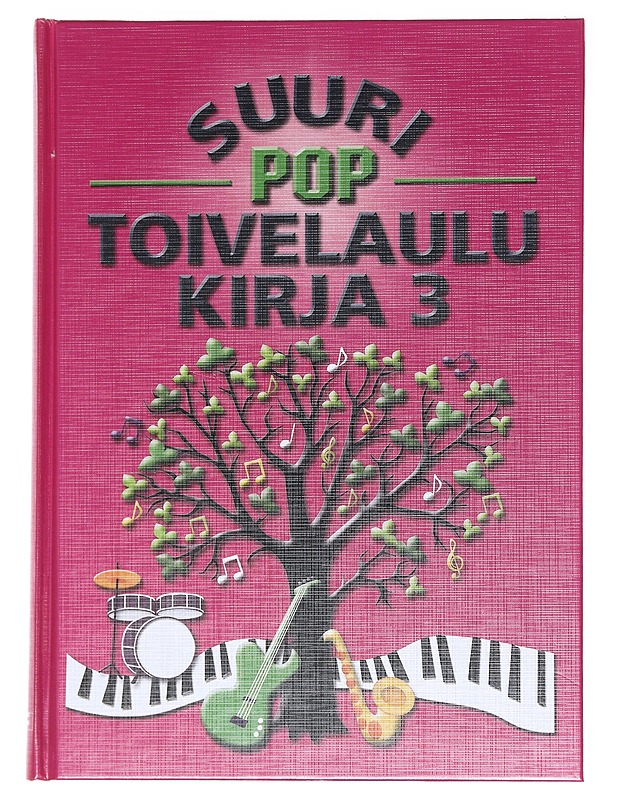 Suuri poptoivelaulukirja. 3 - Kari, Virpi - Musiikki- ja elokuvakirjat - 10105573942 - 0