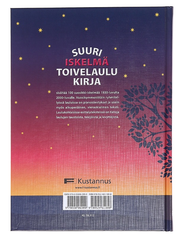Suuri toivelaulukirja. Iskelmä / toimittaneet Virpi Kari, Ari Leskelä - Kari, Virpi - Musiikki- ja elokuvakirjat - 10105573945 - 1