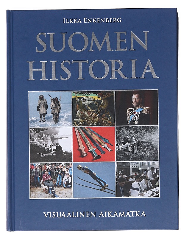 Suomen historia / visuaalinen aikamatka - Ilkka Enkenberg - Historiakirjat - 10105573951 - 0