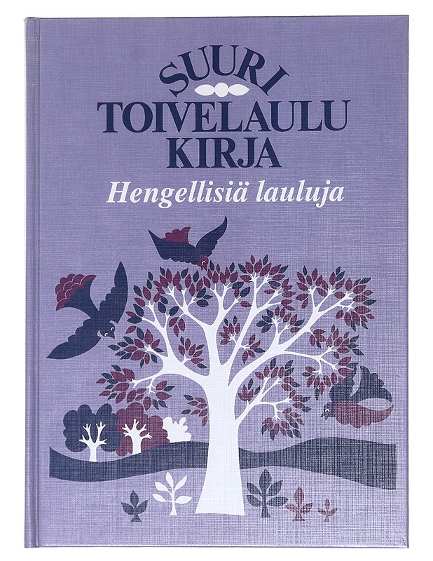 Suuri toivelaulukirja. Hengellisiä lauluja - Kari, Virpi - Musiikki- ja elokuvakirjat - 10105573959 - 0