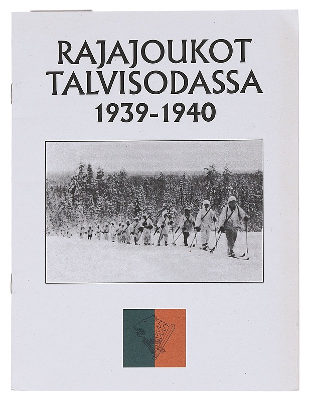 Rajajoukot talvisodassa 1939-1940 - Kirjavainen, Ilmari - Historiakirjat - 10105573961 - 0