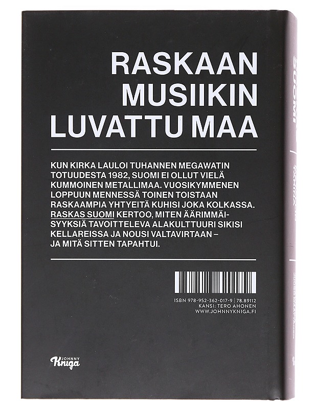 Raskas Suomi : suomalaisen metallin tarina - Elo, Ari - Tietokirjat ja oppaat - 10105573973 - 1