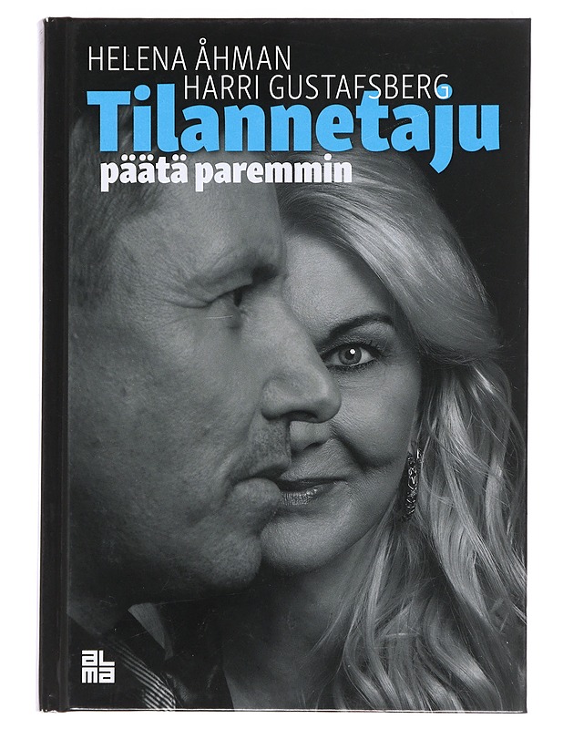 Tilannetaju : päätä paremmin - Åhman, Helena - Tietokirjat ja oppaat - 10105573994 - 0