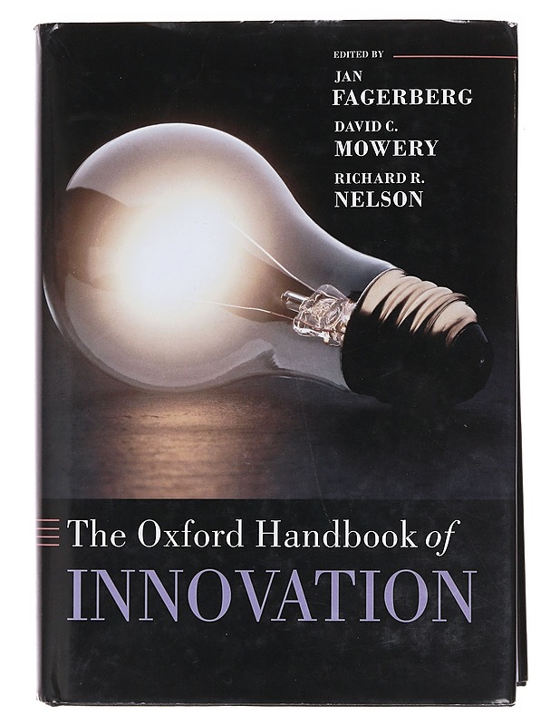 The Oxford handbook of innovation - Fagerberg, Jan - Tietokirjat - 10105574017 - 0