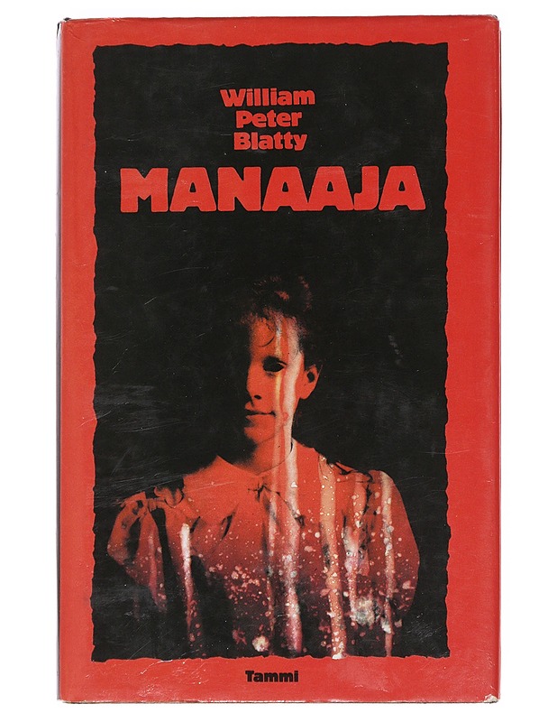 Manaaja - Blatty, William Peter - Romaanit ja novellit - 10105574045 - 0