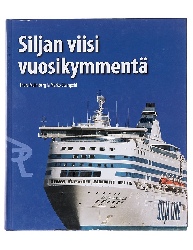 Siljan viisi vuosikymmentä - Malmberg, Thure - Historiakirjat - 10105574058 - 0