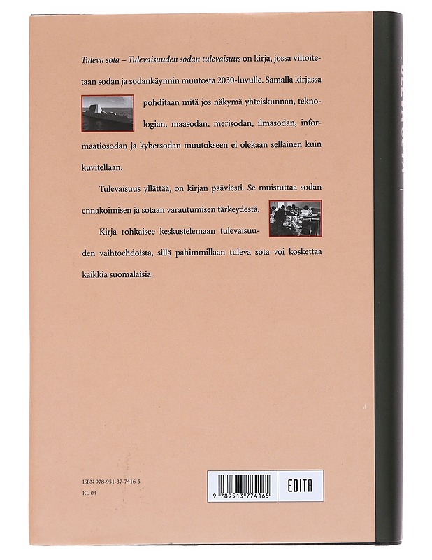 Tuleva sota: Tulevaisuuden sodan tulevaisuus - Jari Rantapelkonen - Romaanit ja novellit - 10105574075 - 1