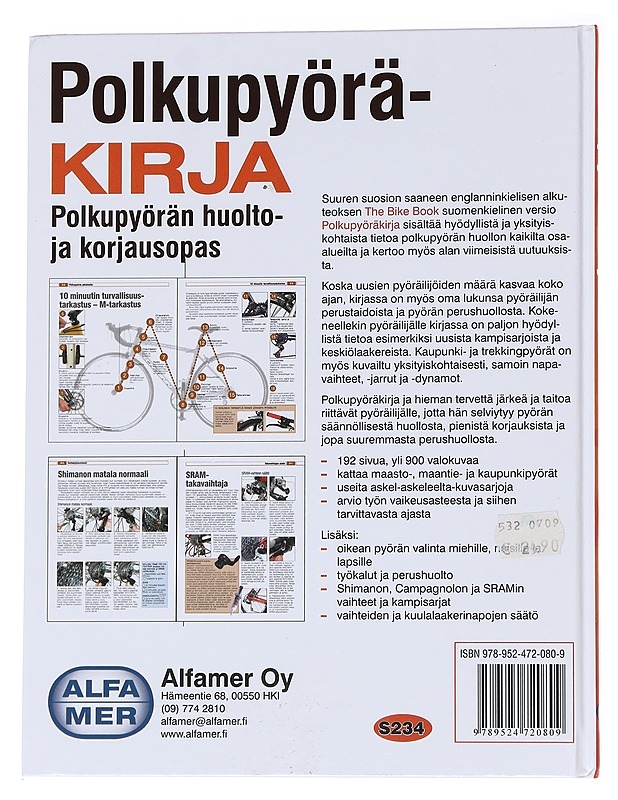 Polkupyöräkirja : polkupyörän huolto- ja korjausopas : mm. Shimano, Sram ja Campagnolo - Milson, Fred - Tietokirjat ja oppaat - 10105574102 - 1