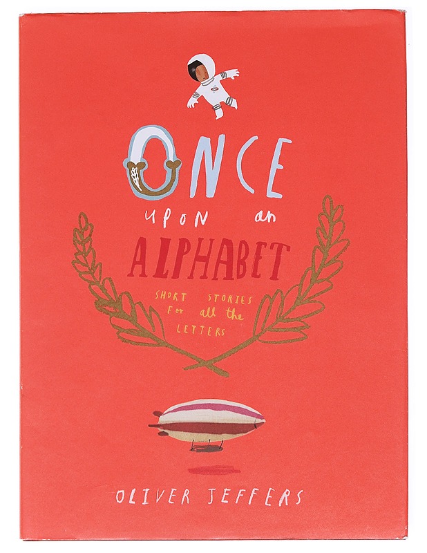 Once upon an alphabet - Oliver Jeffers - Lastenkirjat - 10105574148 - 0