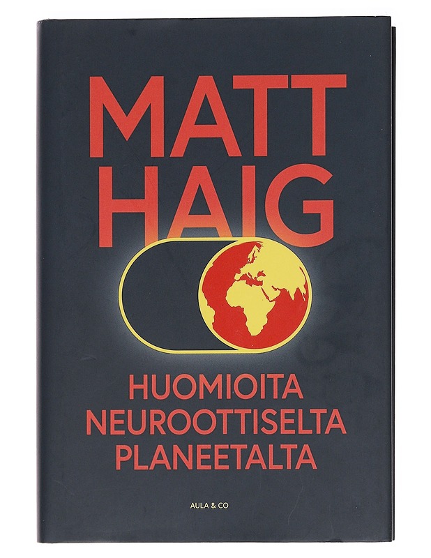 Huomioita neuroottiselta planeetalta - Haig, Matt - Tietokirjat ja oppaat - 10105574163 - 0