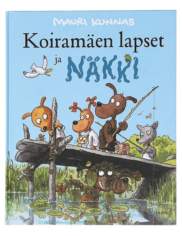 Koiramäen lapset ja näkki - Mauri Kunnas - Lastenkirjat - 10105574164 - 0