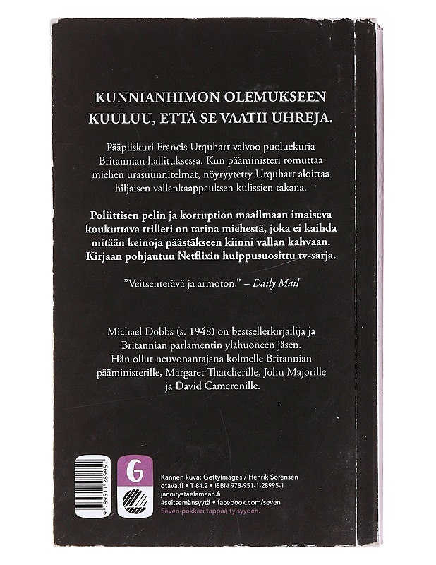 House of cards ; Kuninkaantekijä ; Viimeinen jako - Michael Dobbs - Romaanit ja novellit - 10105574175 - 2