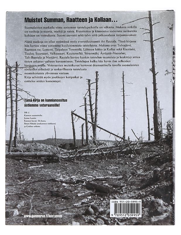 Sotiemme taistelupaikoilla: talvi- ja jatkosodan taistelukentät 1939-1944 - Ari Rautala - Historiakirjat - 10105574183 - 1