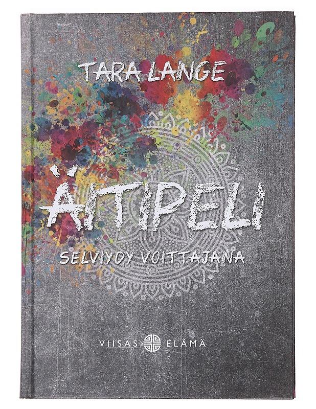 Äitipeli / selviydy voittajana - Lange, Tara - Tietokirjat ja oppaat - 10105574213 - 0