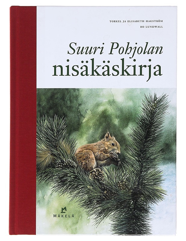 Suuri Pohjolan nisäkäskirja - Hagström, Torkel - Tietokirjat ja oppaat - 10105574215 - 0