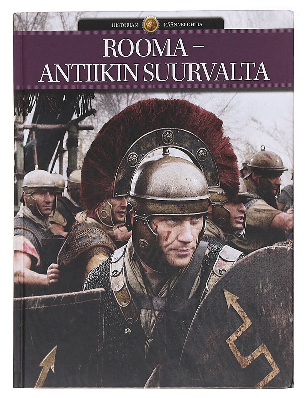 Rooma : antiikin suurvalta 3 - Christensen, Else - Historiakirjat - 10105574235 - 0