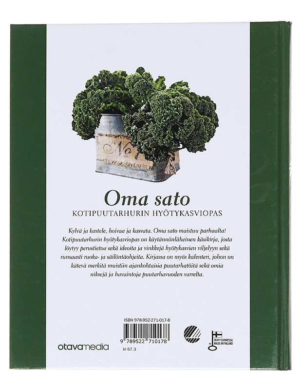 Oma sato / kotipuutarhurin hyötykasviopas - Hirvonen, Sirkka - Ruokakirjat - 10105574248 - 1