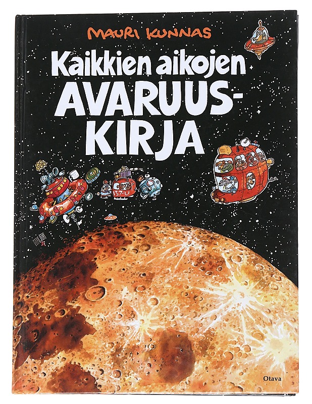 Kaikkien aikojen avaruuskirja - Mauri Kunnas - Lastenkirjat - 10105574269 - 0
