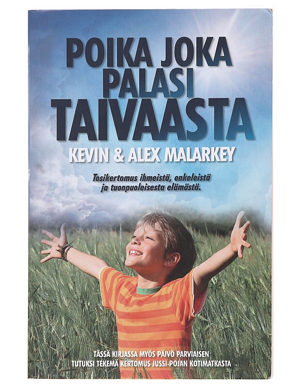 Poika joka palasi taivaasta - Malarkey, Kevin - Elämäkerrat ja muistelmat - 10105574294 - 0