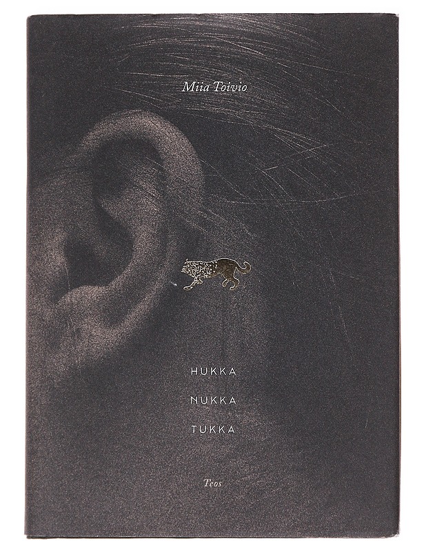 Hukka nukka tukka - Miia Toivio - Romaanit ja novellit - 10105574311 - 0