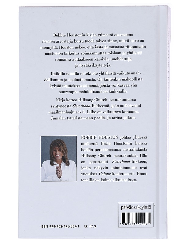 Siskojen kesken: naisen sydämen voima tekee maailmasta paremman paikan.. - Houston, Bobbie - Tietokirjat ja oppaat - 10105574322 - 1