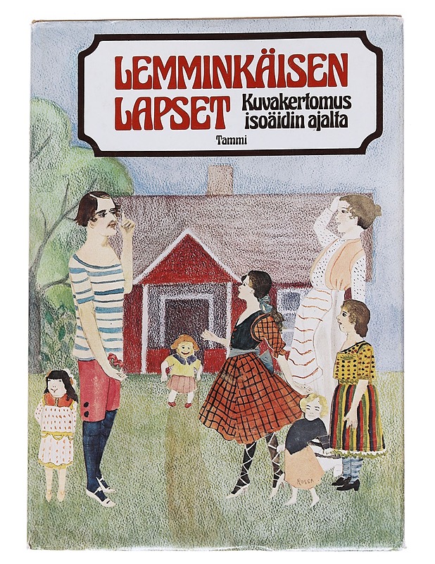 Lemminkäisen lapset / kuvakertomus isoäidin ajalta - Aaltonen, Satu - Lastenkirjat - 10105574349 - 0