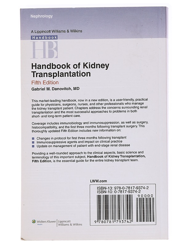 Handbook of Kidney Transplantation: fifth edition - Gabriel M. Danovitch - Tietokirjat - 10105574354 - 1