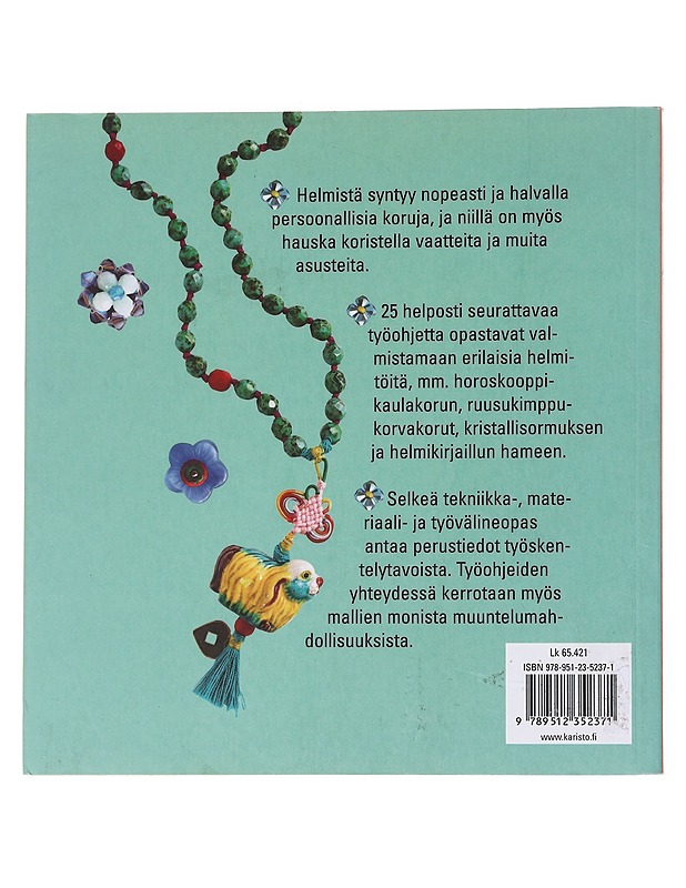 Helmeilyä / 25 viehkeää helmienpujottelu- ja helmikirjontatyötä - Vail, Juju - Tietokirjat ja oppaat - 10105574379 - 1