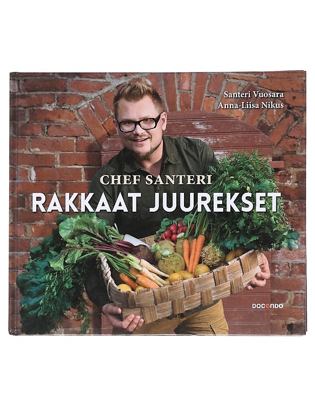 Chef Santeri / rakkaat juurekset - Vuosara, Santeri - Ruokakirjat - 10105574383 - 0