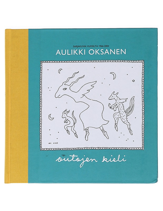 Outojen kieli / sarjakuvia vuosilta 1966-2004 - Aulikki Oksanen - Sarjakuvat - 10105574404 - 0