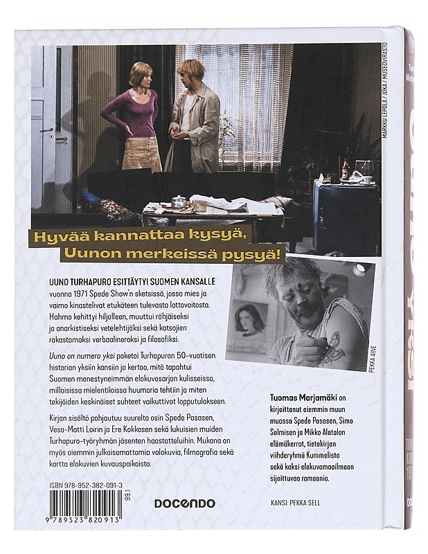 Uuno on numero yksi / Turhapuron koko tarina 1971-2021 - Tuomas Marjamäki - Tietokirjat - 10105574417 - 1