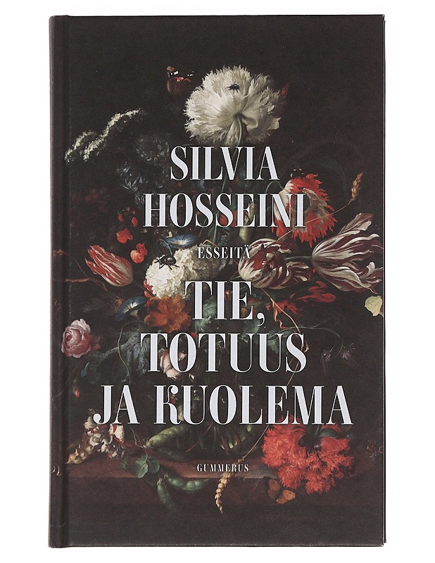 Tie, totuus ja kuolema - Silvia Hosseini - Romaanit ja novellit - 10105574422 - 0