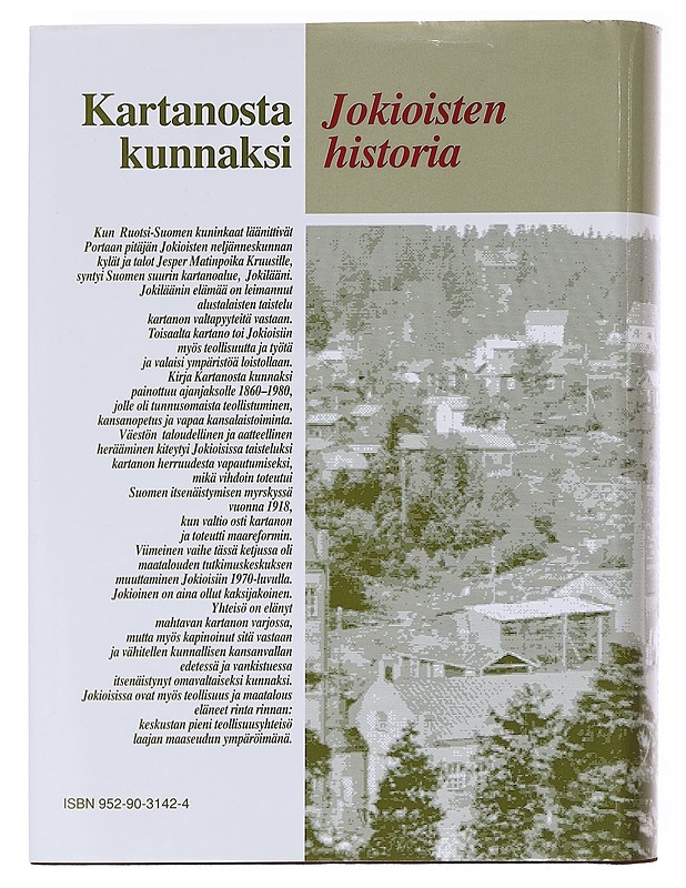 Kartanosta kunnaksi: Jokioisten historia - Olavi Anttila - Historiakirjat - 10105574442 - 1
