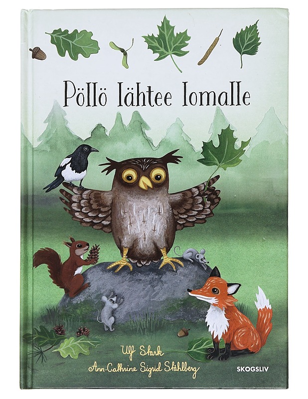 Pöllö lähtee lomalle - Ulf Stark, Ann-Cathrine Sigrid Ståhlberg - Lastenkirjat - 10105574446 - 0