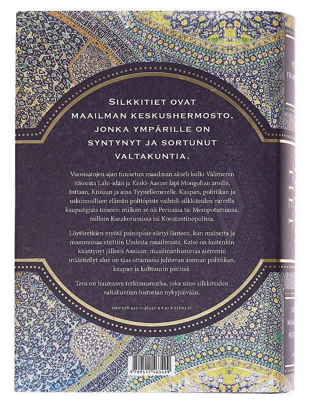 Silkkitiet: uusi maailmanhistoria - Frankopan, Peter - Historiakirjat - 10105574460 - 1