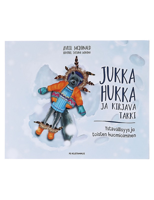 Jukka Hukka ja kirjava takki : ystävällisyys ja toisten huomioiminen - McDonald, Avril - Lastenkirjat - 10105574469 - 0