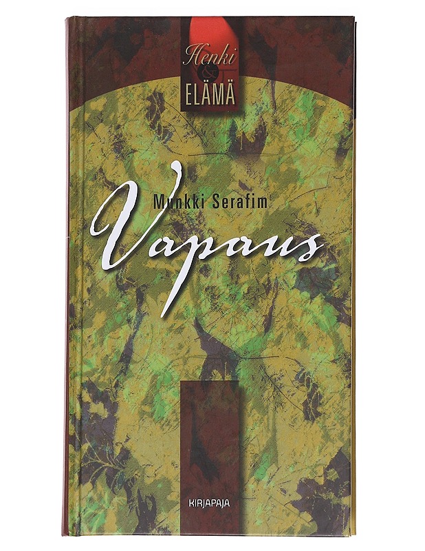 Vapaus: Johdatus mysteeriin - munkki Serafim - Tietokirjat ja oppaat - 10105574478 - 0