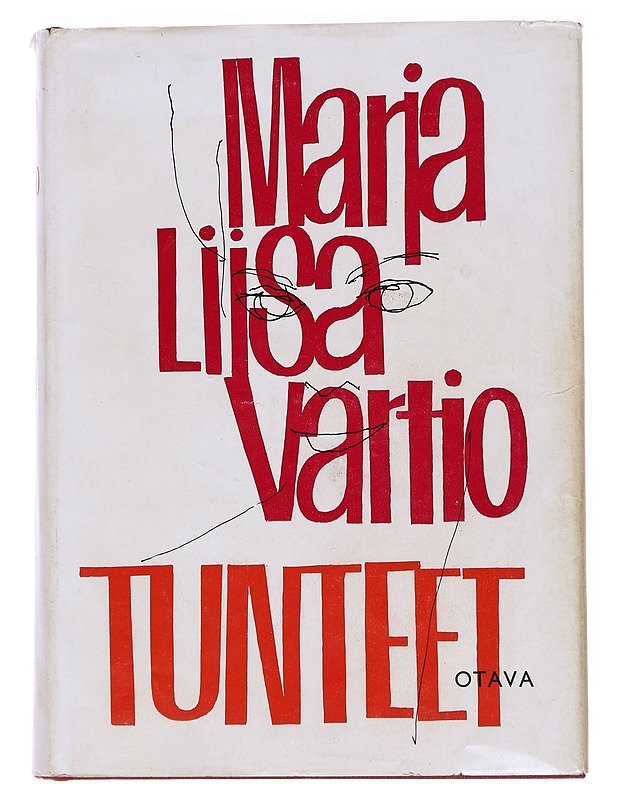 Tunteet - Marja-Liisa Vartio - Romaanit ja novellit - 10105574524 - 0