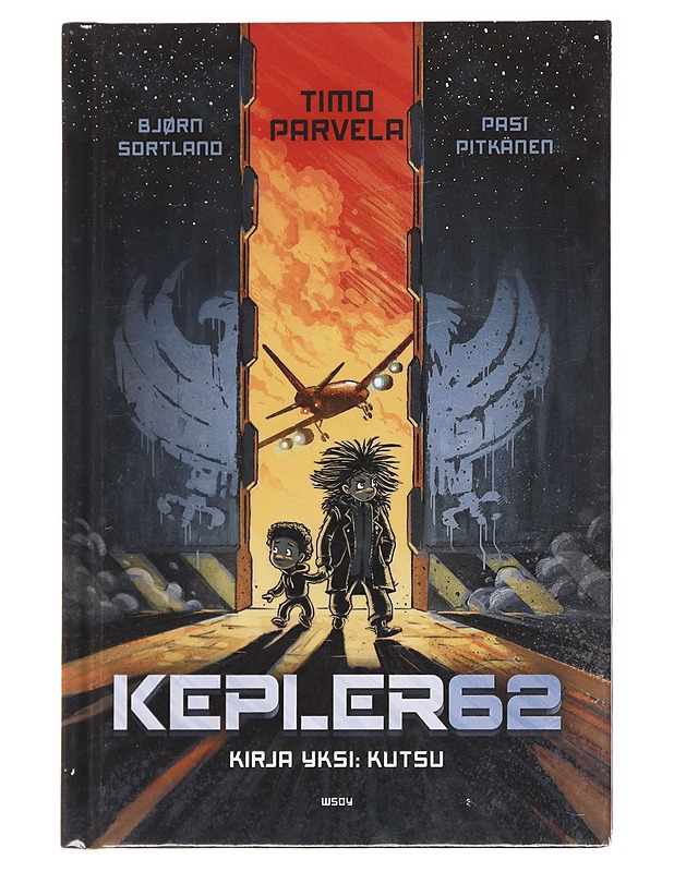 Kepler62. / Kirja yksi Kutsu - Parvela, Timo - Lastenkirjat - 10105574527 - 0